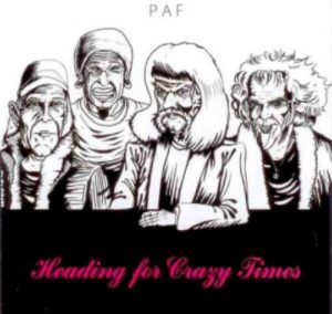 PAF - Heading For Crazy Times cover