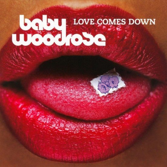 Baby Woodrose - Love Comes Down cover