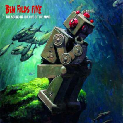 Ben Folds Five - The Sound Of The Life Of The Mind cover