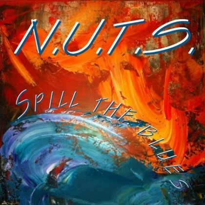 N.U.T.S. - Spill The Blues cover