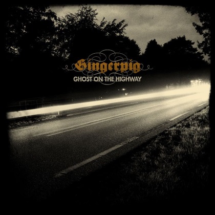 Gingerpig - Ghost On The Highway cover