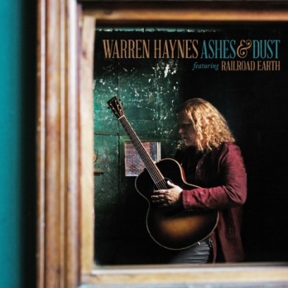 Warren Haynes feat. Railroad Earth - Ashes & Dust cover
