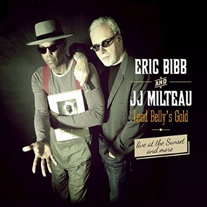 Eric Bibb and JJ Milteau - Lead Belly's Gold cover