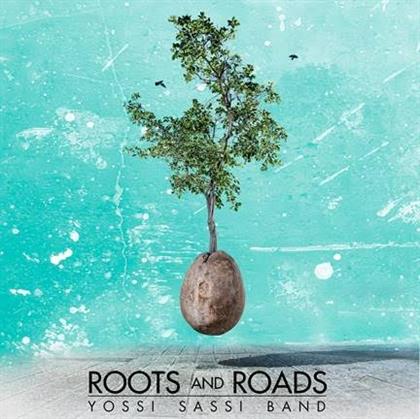 Yossi Sassi Band - Roots And Roads cover