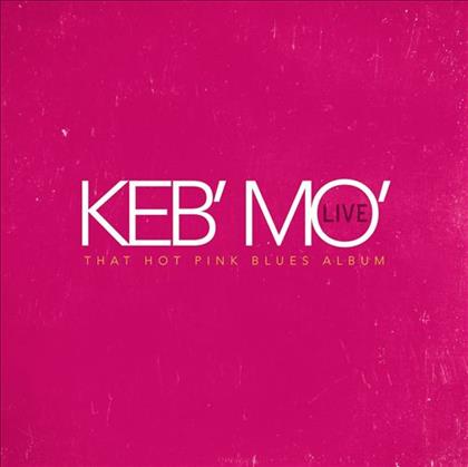 Keb' Mo'That Hot Pink Blues Album cover