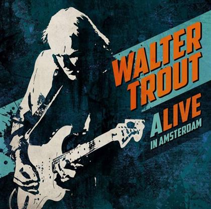 Walter Trout - Alive In Amsterdam cover