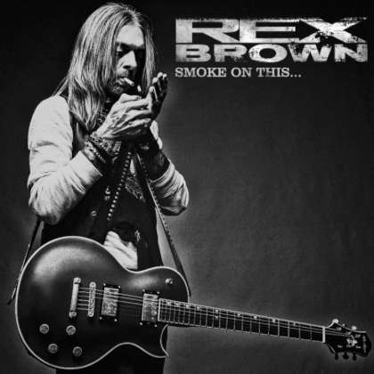 Rex Brown - Smoke On This... cover