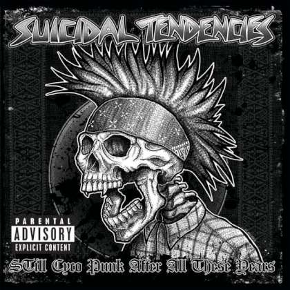 Suicidal Tendencies - Still Cyco Punk After All These Years cover