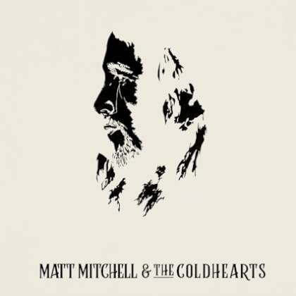 Matt Mitchell & The Coldhearts - Matt Mitchell & The Coldhearts cover