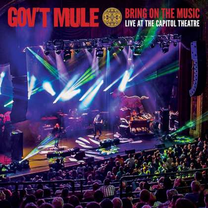 Gov't Mule - Bring On The Music - Live at The Capitol Theatre cover
