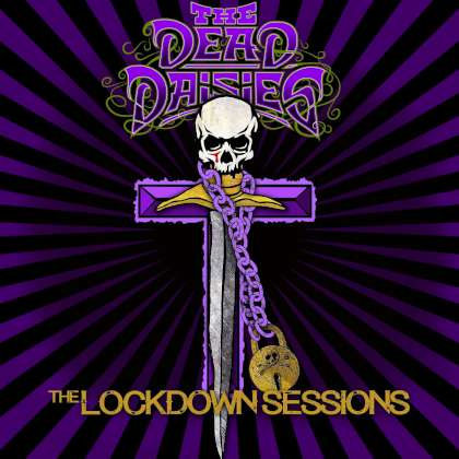 The Dead Daisies - The Lockdown Sessions cover