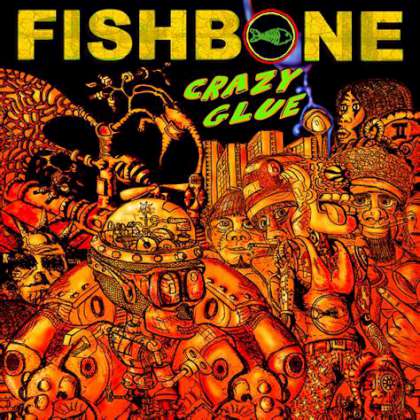 Fishbone - Crazy Glue EP cover