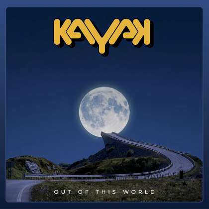 Kayak - Out Of This World cover