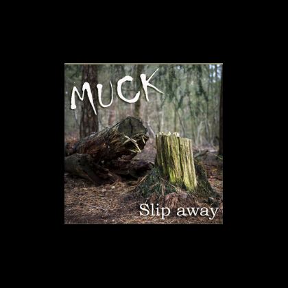 Muck - Slipping Away cover