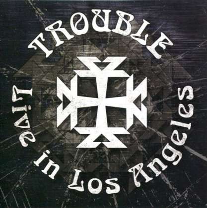Trouble - Live In Los Angeles cover