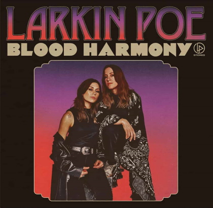 Larkin Poe - Blood Harmony cover