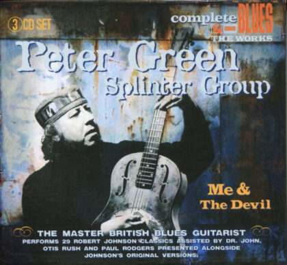 Peter Green Splinter Group - Me & The Devil cover