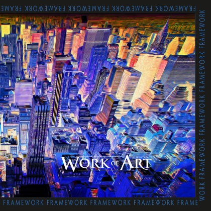 Work Of Art-Framework cover