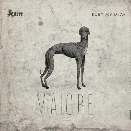 Igorrr & Ruby My Dear - Maigre cover