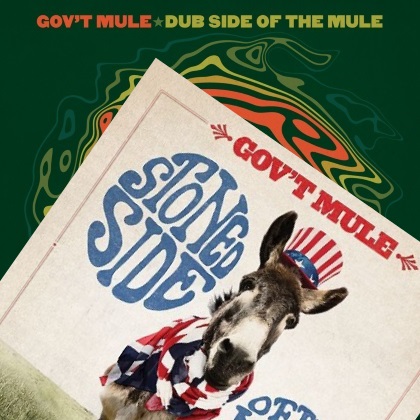 Gov't Mule - Dub Side Of The Mule/Stoned Side Of The Mule covers