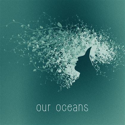 Our Oceans - Our Oceans cover
