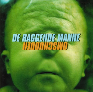 De Raggende Manne - Omschudden cover