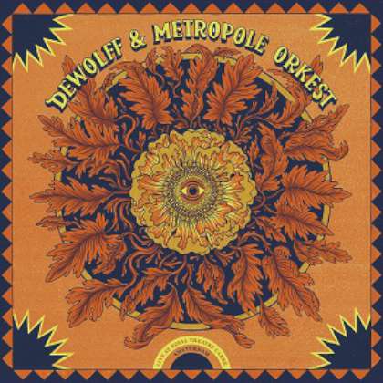 DeWolff & Metropole Orkest - Live At Royal Theatre Carré, Amsterdam cover