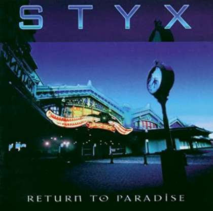 Styx - Return To Paradise